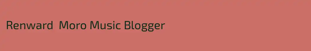 Renward  Moro Music Blogger